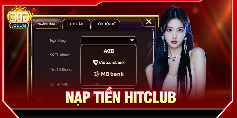 nạp tiền hitclub hướng dẫn