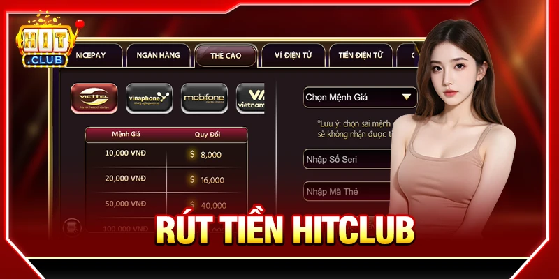 Rút Tiền HITCLUB – Quy Trình Đổi Thưởng Siêu Tốc An Toàn rút tiền hitclub hướng dẫn