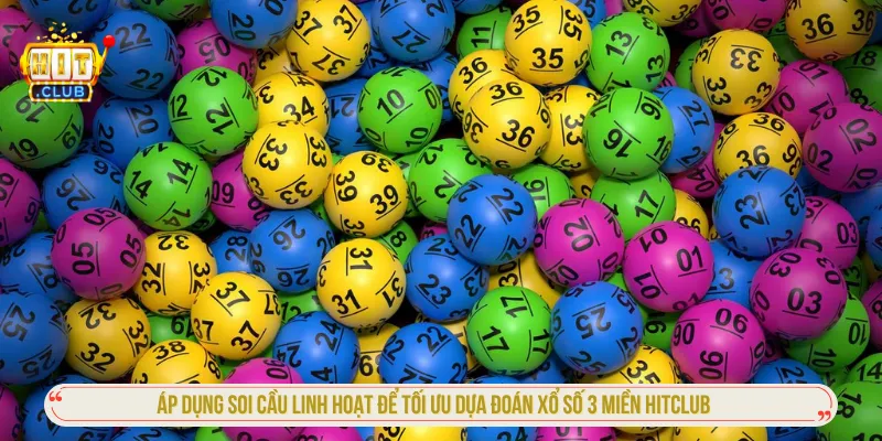 Xổ Số 3 Miền HITCLUB - Dự Đoán KQXS Bắc Trung Nam Hấp Dẫn Soi cầu linh hoạt để dự đoán kết quả hiệu quả tối ưu